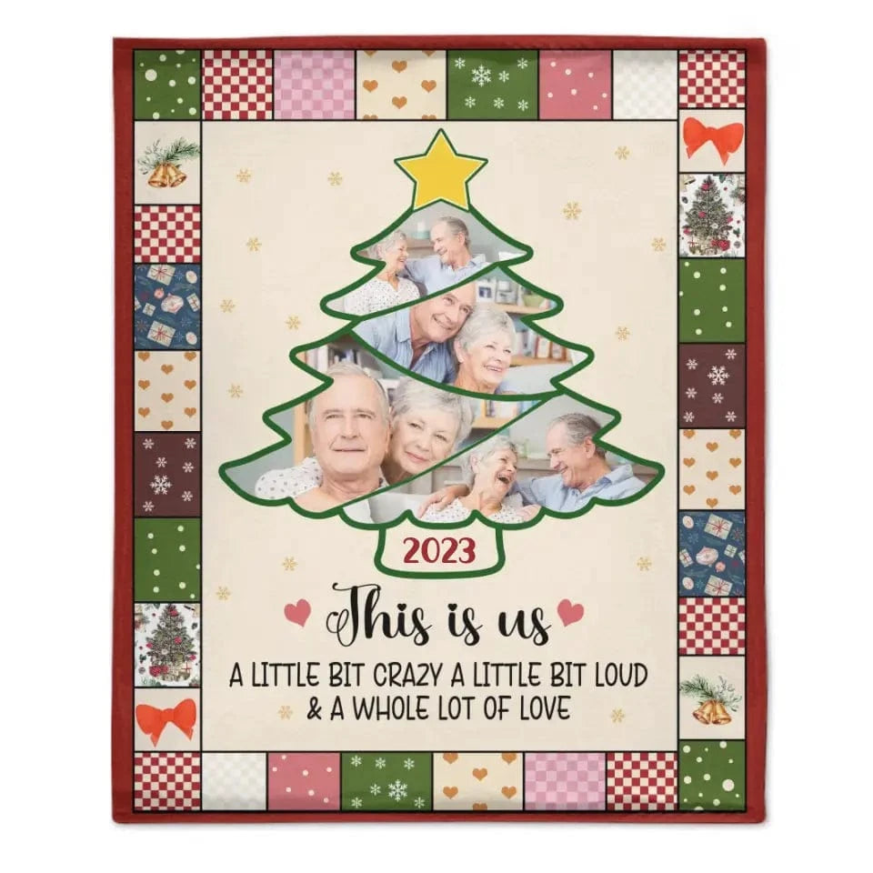 Custom Photo This Is Us A Little Bit Of Crazy Family Blanket