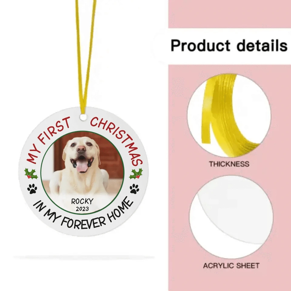 Pet Photo First Christmas - Personalized Acrylic Ornaments For Pet Lovers