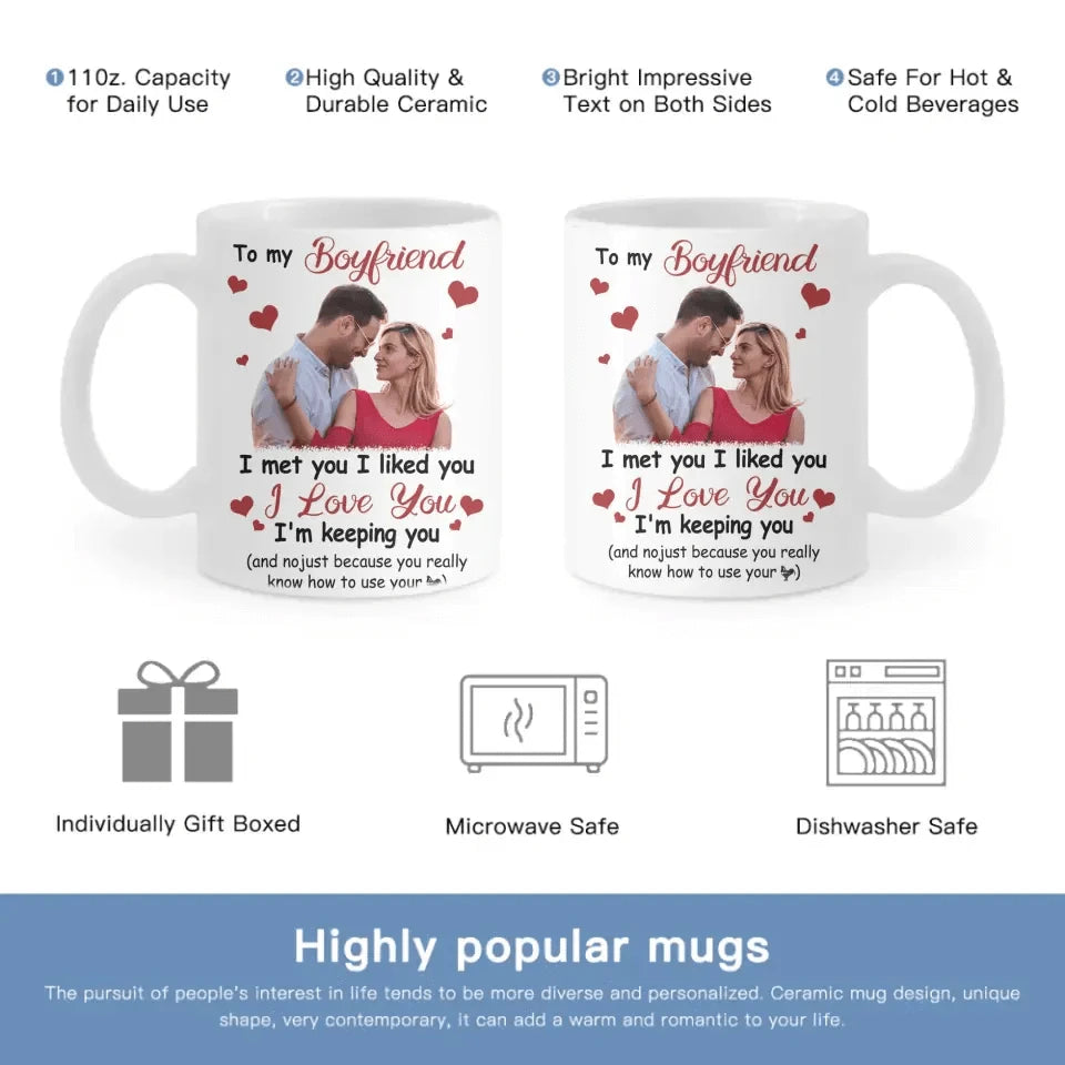 Personalized Photo Mug For Couple - I Met You, I Liked You, I Love You