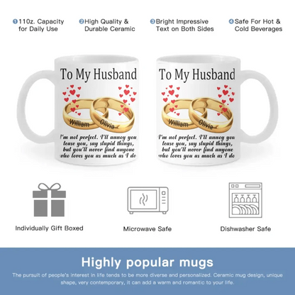 To My Husband/Wife - Personalized Mug
