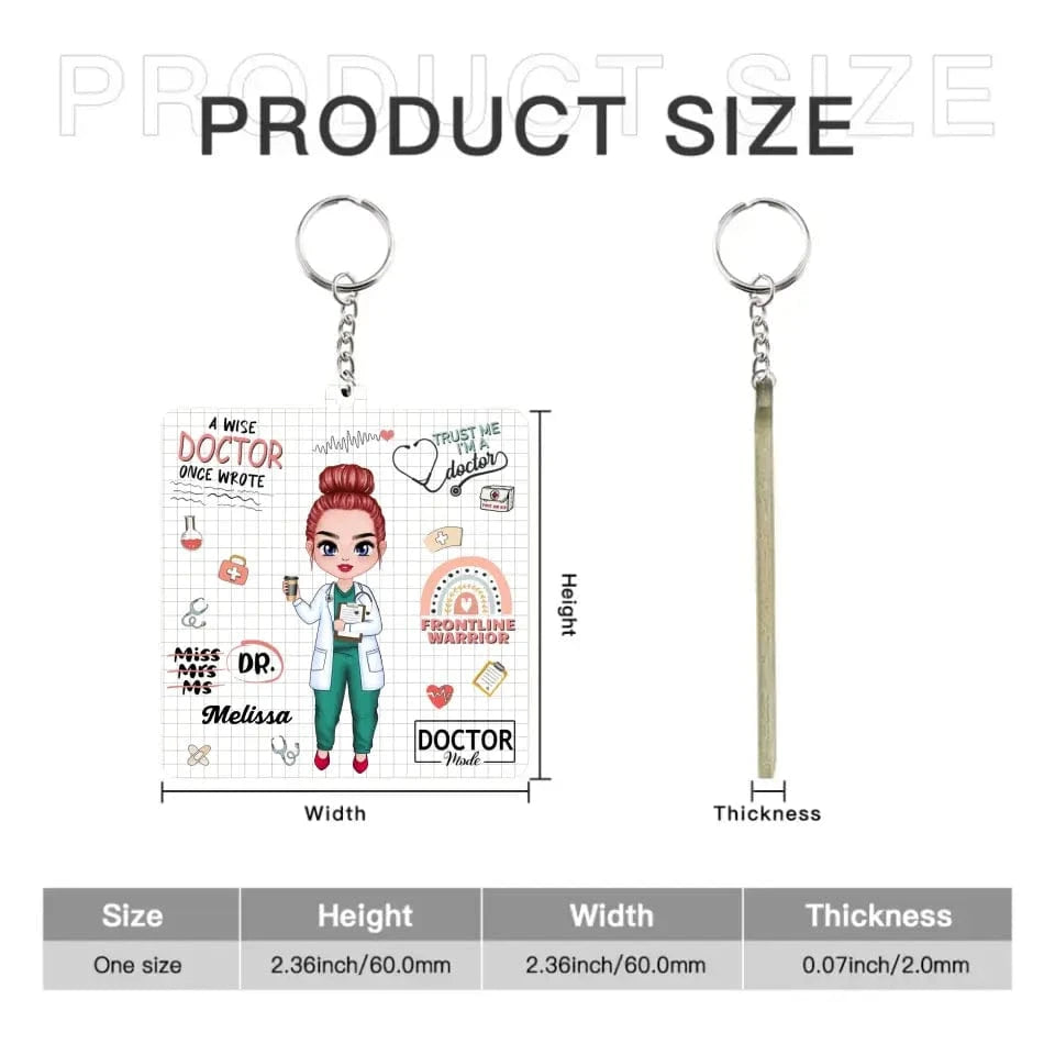 Personalized Fiberboard Keychain - A Wise Doctor Once Wrote - Appreciation Gift For Doctor
