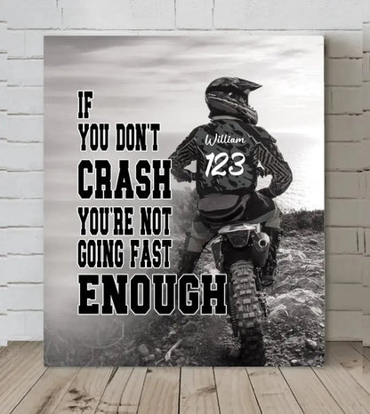 Personalized Custom Motocross Canvas Wall Art - If You Don't Crash You're Not Going Fast Enough