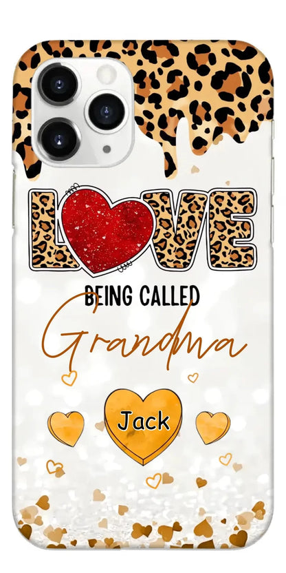LOVE Being Called Grandma - Leopard Pattern - Personalized Phone Case