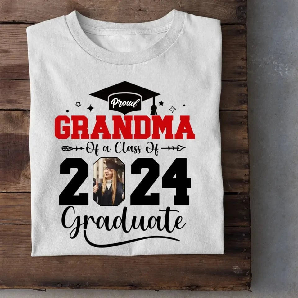 Custom Photo Family T Shirt - Proud Grandma Of A Class Of 2024 Graduation