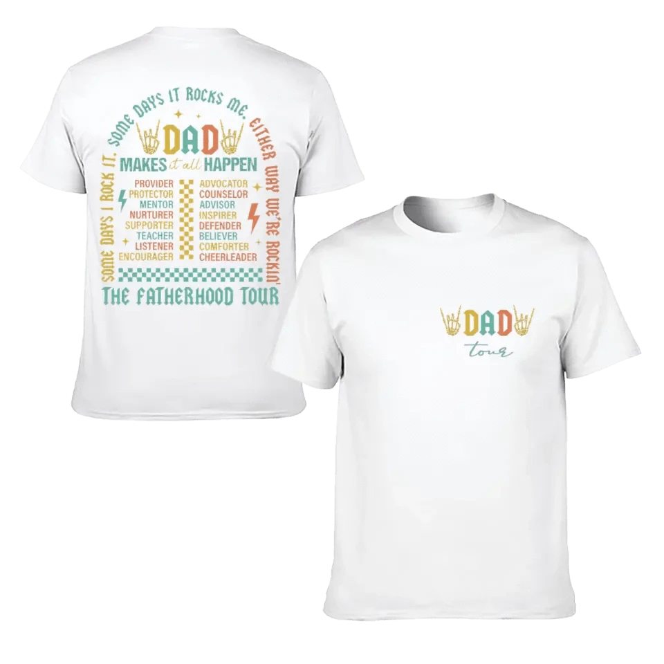 Fatherhood Tour T-Shirt, Sometimes I Rock It Sometimes It Rocks Me