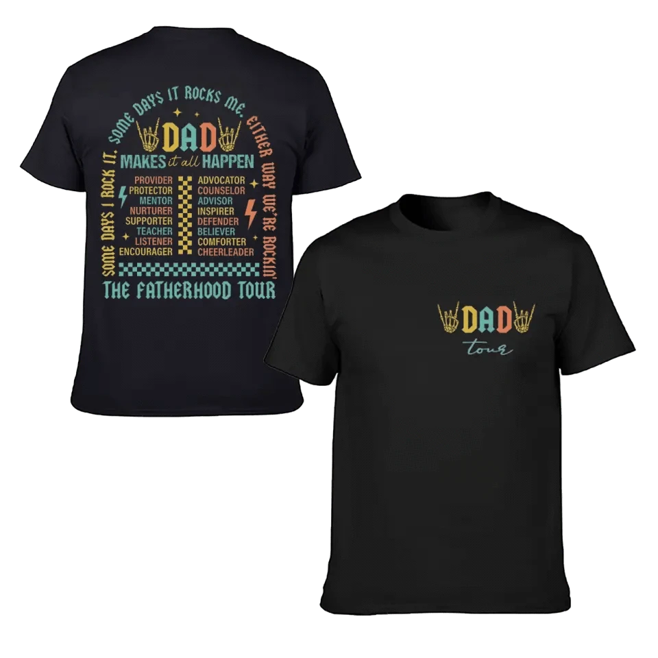 Fatherhood Tour T-Shirt, Sometimes I Rock It Sometimes It Rocks Me