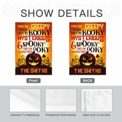 There're Creepy And There're Kooky - Personalized Funny Cat Flag, Halloween Ideas.