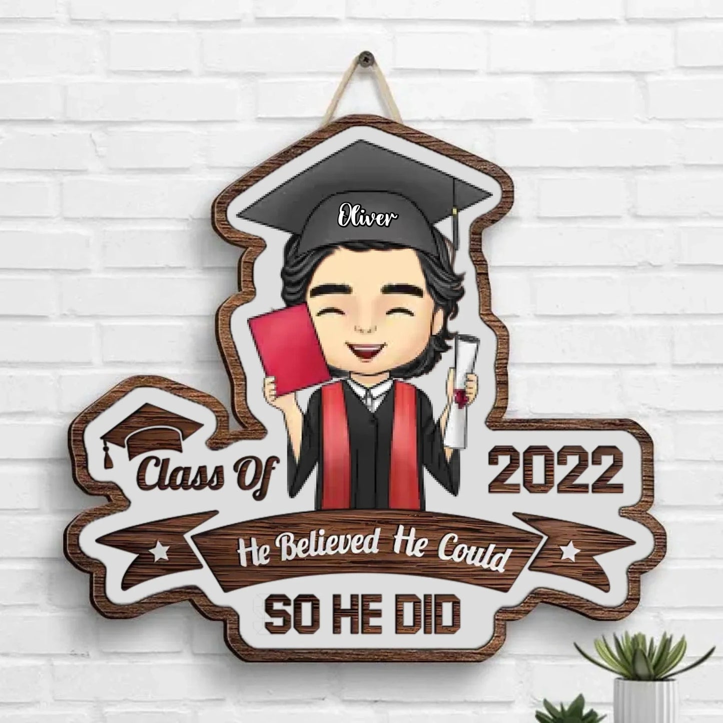 Personalized Shaped Wood Door Sign -  She Believed She Could - Graduation Gift