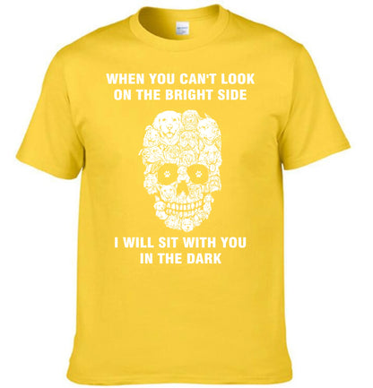 When You Can't Look On The Bright Side Dogs Will Sit With You In The Dark - Clothing Gift