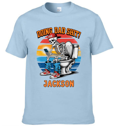 Doing Dad Shit | Funny Skeleton Toilet Sublimation Design - Personalized Father Clothes