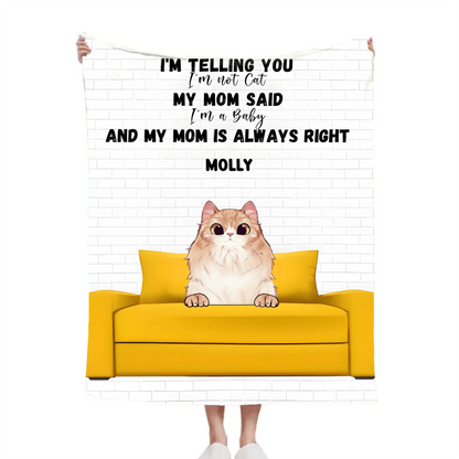 My Mom is Always Right - Personalized Blanket