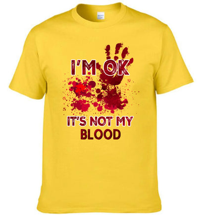 I'm Ok It's Not  My Blood - Personalized Pattern - Halloween Gifts