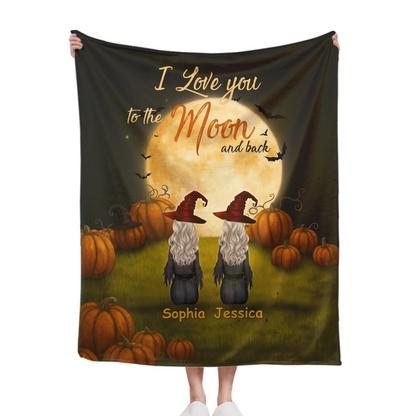 🧙‍♀️I Love You To The Moon And Back - Personalized Halloween Witches Blanket - Halloween Gifts, Gifts For Besties