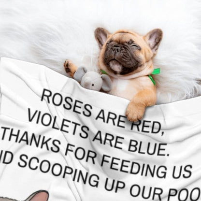 Violets Are Blue Thanks For Scooping Up Our Poo - Personalized Blanket - Virudhaka